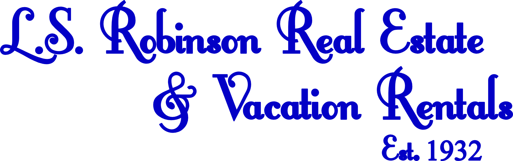 LS Robinson Vacation and Real Estate Rentals